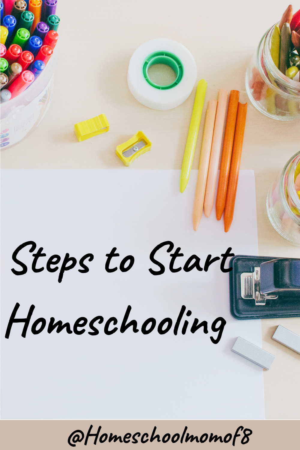 Steps To Start Homeschooling Homeschool Mom Of 8